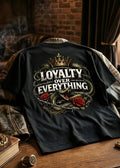 Loyalty Over Everything Tshirt